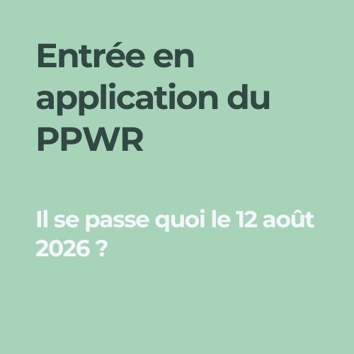 Entrée en application du PPWR